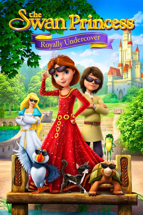 The Swan Princess: Royally Undercover - Cover