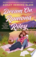 Dream On, Ramona Riley