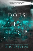 Does It Hurt?