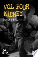 Vol pour Kidney