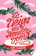 La neige au rendez-vous