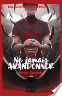 Ne jamais abandonner