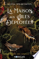 La maison aux ailes déployées