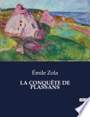 LA CONQUÊTE DE PLASSANS