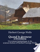 Quand le dormeur s'éveillera