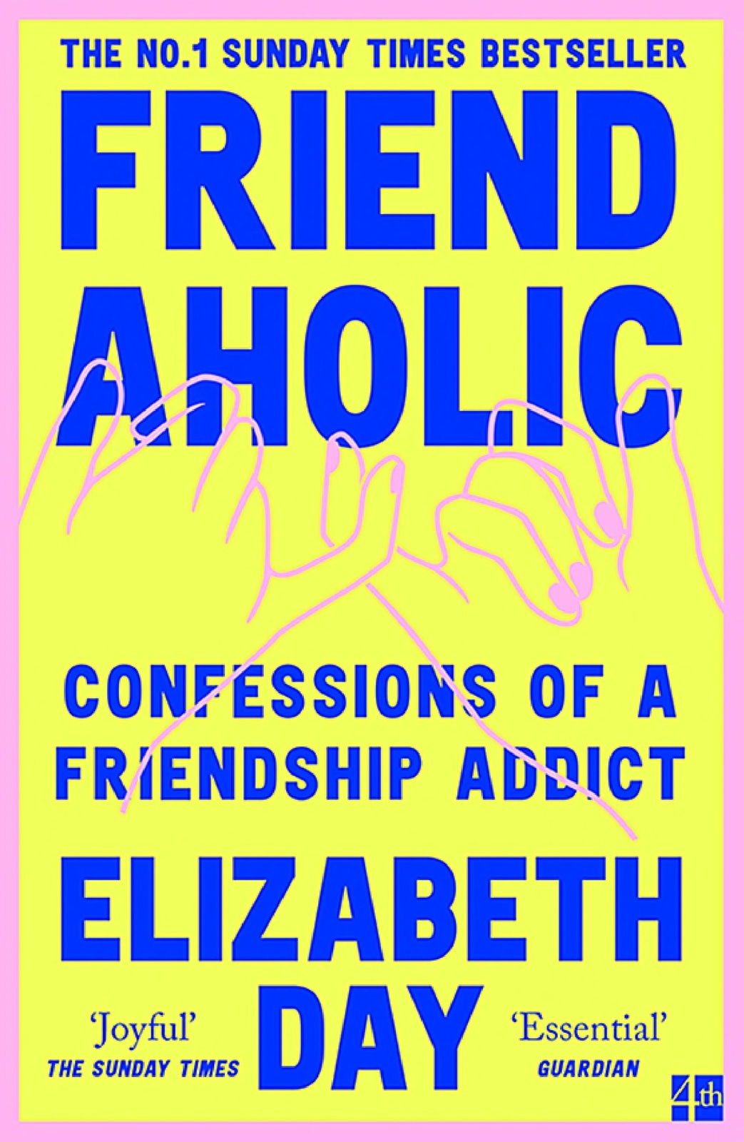Friendaholic: Confessions of a Friendship Addict