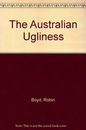 The Australian Ugliness
