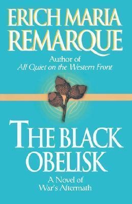 The Black Obelisk A Novel