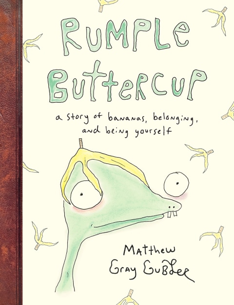 Rumple Buttercup: A Story of Bananas, Belonging, and Being Yourself