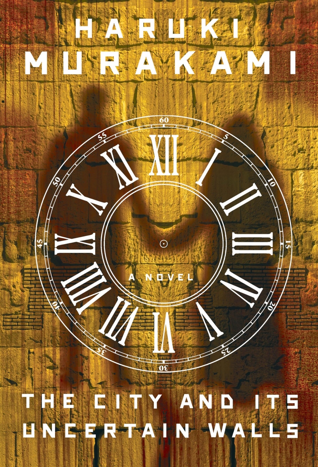 The City and Its Uncertain Walls: A novel