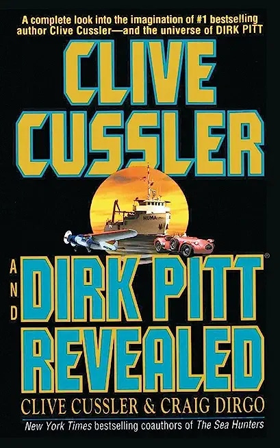 Clive Cussler and Dirk Pitt Revealed