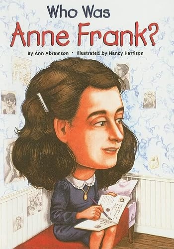 Who Was Anne Frank?