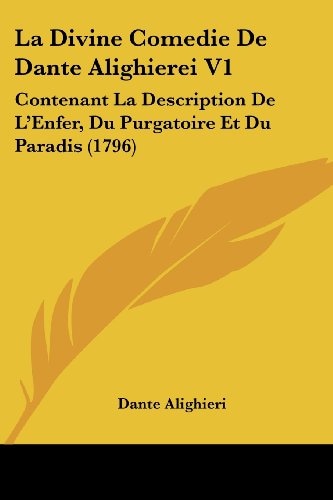 La Divine Comedie de Dante Alighierei V1