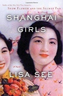Shanghai Girls A Novel