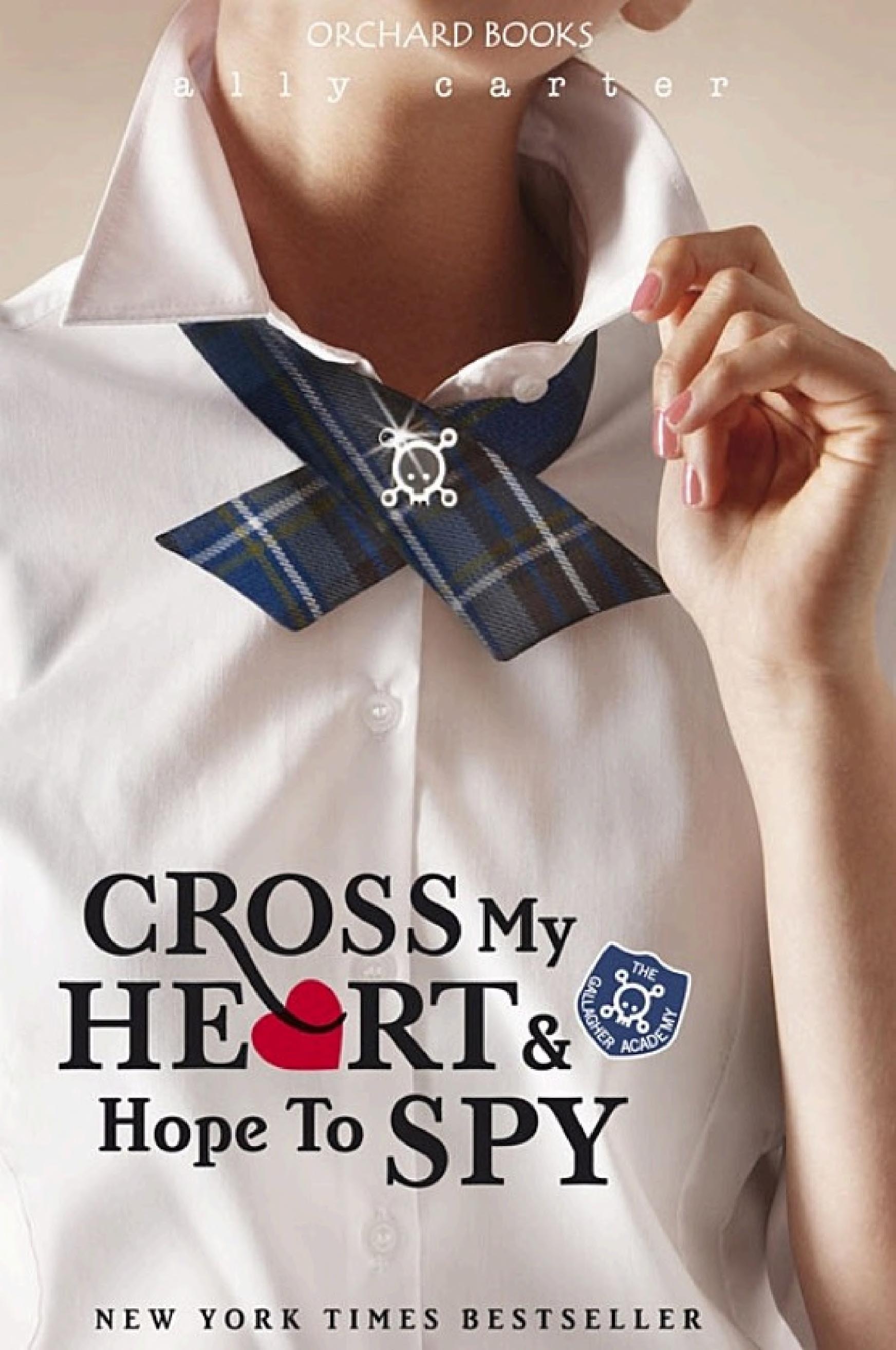 Cross My Heart And Hope To Spy