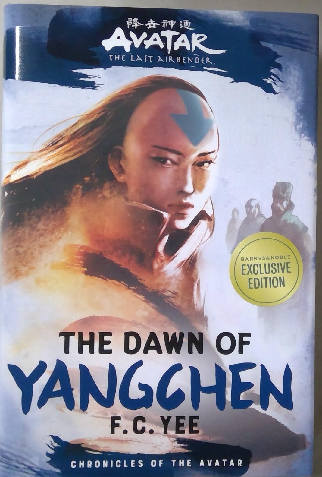 The Dawn of Yangchen by F. C. Yee Barnes & Noble Exclusive Edition