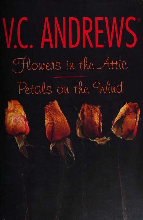 Flowers in the Attic/Petals on the Wind
