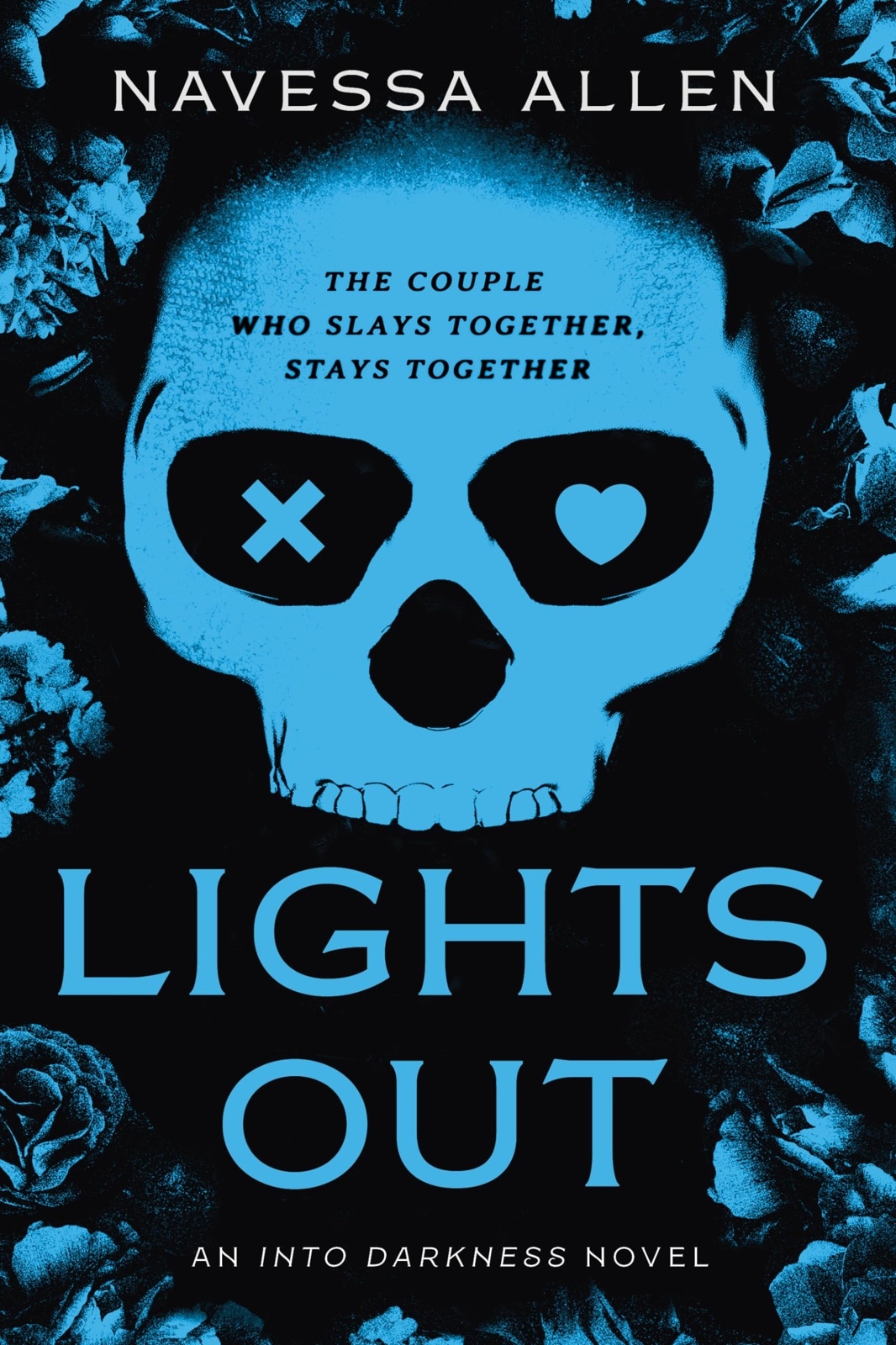 Lights Out: An Into Darkness Novel (Into Darkness Series)