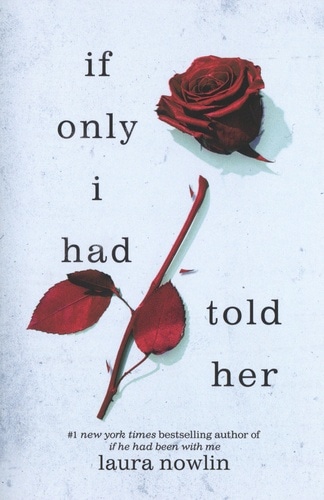 If Only I Had Told Her