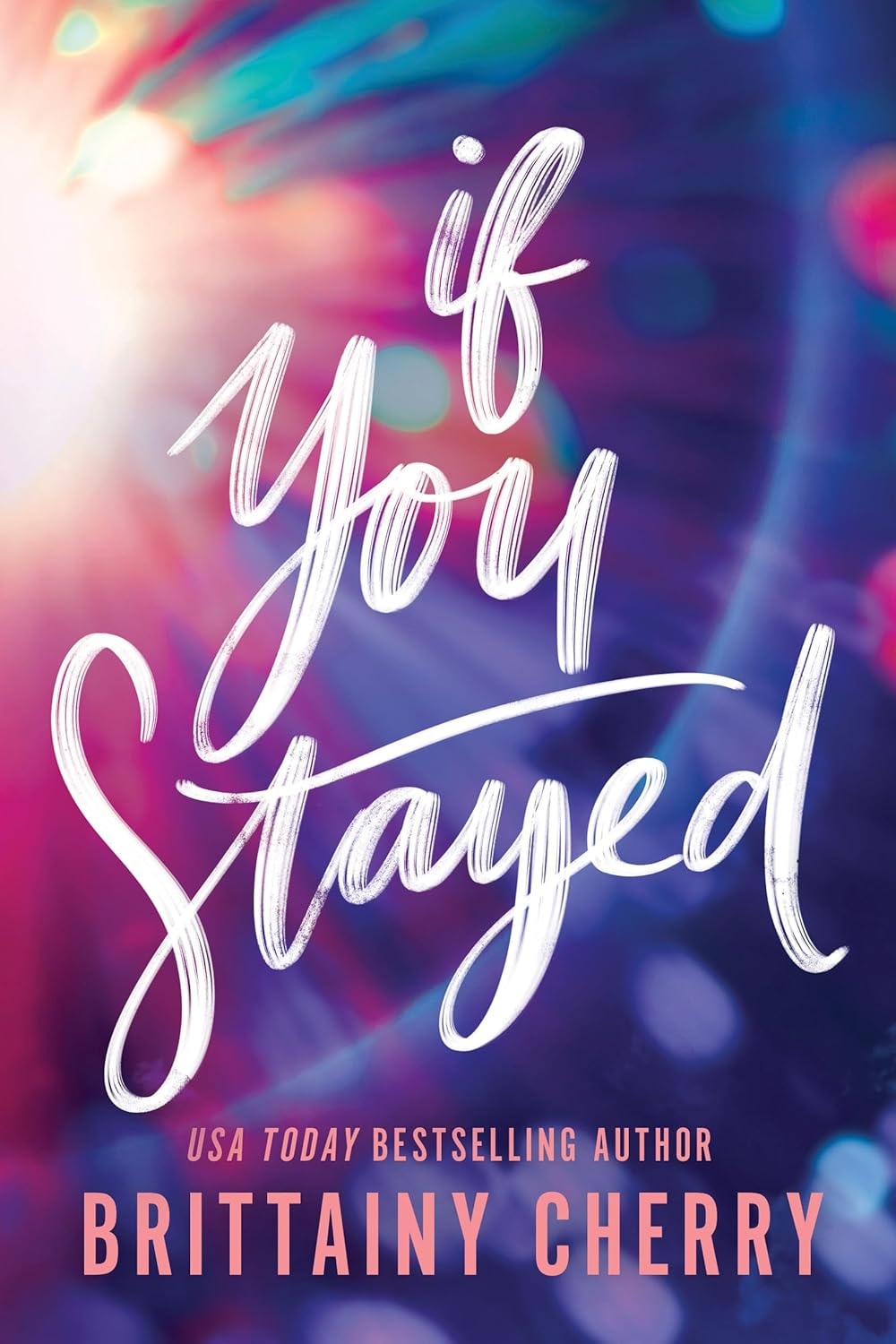 If You Stayed
